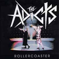 The Adicts : Rollercoaster